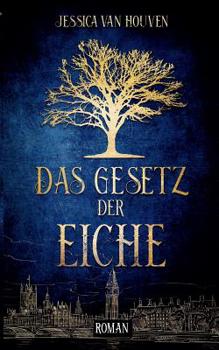 Paperback Das Gesetz der Eiche [German] Book