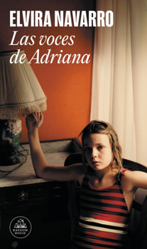 Paperback Las Voces de Adriana / Adriana's Voices [Spanish] Book