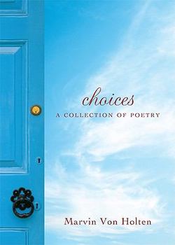 Paperback Choices: A Collection of Poetry Book