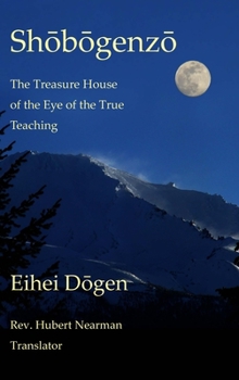Hardcover Shobogenzo - Volume III of III: The Treasure House of the Eye of the True Teaching Book