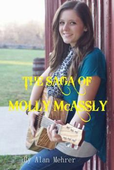 Paperback The Saga of Molly McCassly: No Protection Needed Book