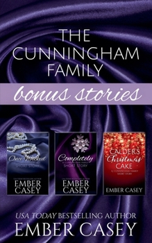 The Cunningham Family Bonus Stories: Three Wicked Short Stories
