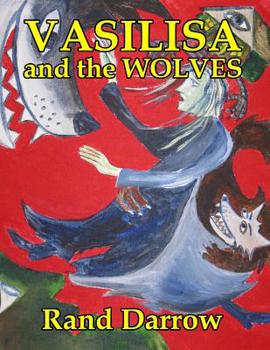 Paperback Vasilisa and the Wolves Book