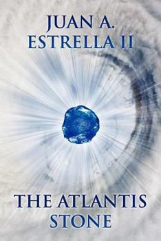 The Atlantis Stone: The Heart Nexus Saga