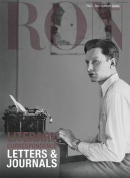 Ron [ L. Ron Hubbard ] Letters and Journals: Literary Correspondence
