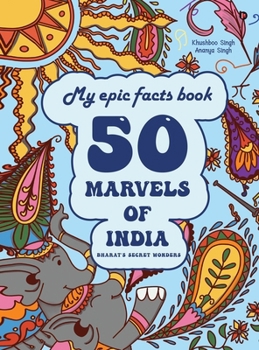 My epic facts book: 50 Marvels of India