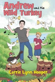 Paperback Andrew and the Wild Turkey Book