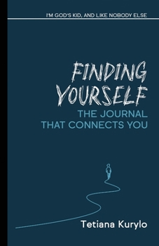 Paperback Finding Yourself: I'm God's Kid, and Like Nobody Else Book