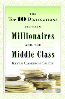 Hardcover The Top 10 Distinctions Between Millionaires and the Middle Class Book