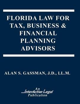 Paperback Florida Law for Tax, Business & Financialplanning Advisors Book