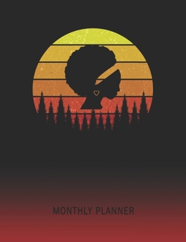 Monthly Planner: Woman Afro | 2 Year Planning for Jan 2020 to Dec 2021 | Retro Vintage Sunset Cover | January 20 - December 21 | Planning Organizer ... | Plan Days, Set Goals & Get Stuff Done