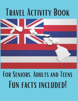 Paperback Travel Activity Book: For Seniors, Adults and Teens Book