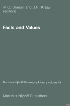 Hardcover Facts and Values: Philosophical Reflections from Western and Non-Western Perspectives Book