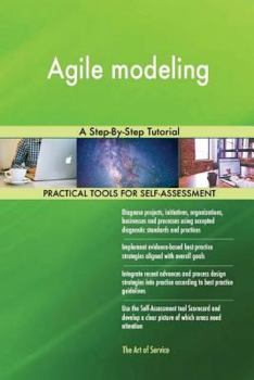 Paperback Agile modeling: A Step-By-Step Tutorial Book