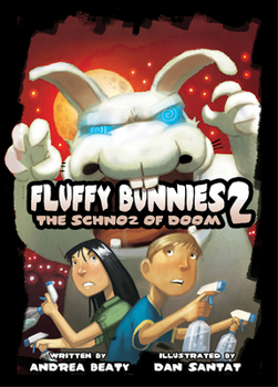 Paperback Fluffy Bunnies 2: The Schnoz of Doom Book