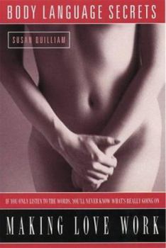 Paperback Making Love Work (Body Language Secrets for) Book