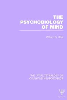 Hardcover The Psychobiology of Mind Book