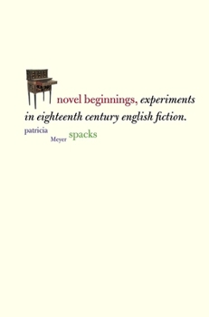 Hardcover Novel Beginnings: Experiments in Eighteenth-Century English Fiction Book