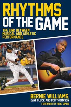 Hardcover Rhythms of the Game: The Link Between Musical and Athletic Performance Book