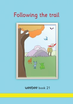 Paperback Following the trail weebee Book 21 Book