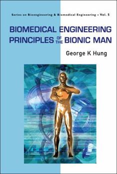 Paperback Biomedical Engineering Principles of the Bionic Man Book