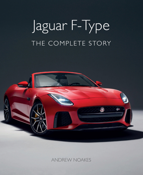 Hardcover Jaguar F-Type: The Complete Story Book