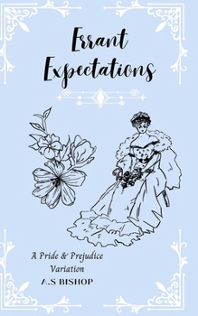 Paperback Errant Expectations: A Pride & Prejudice Variation Book