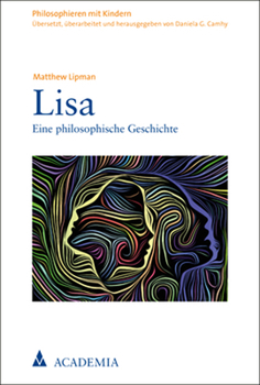 Paperback Lisa: Eine Philosophische Geschichte [German] Book
