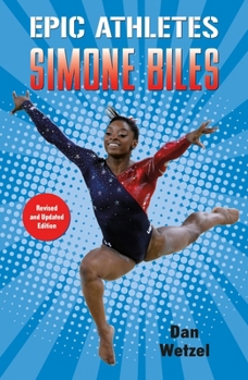 Epic Athletes: Simone Biles - Book  of the Epic Athletes