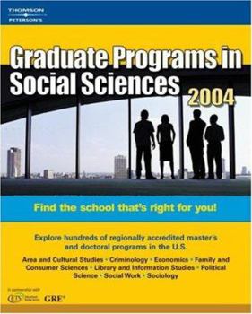 Paperback Graduate Programs in Social Sciences 2004 (Peterson's Decision Guides: Graduate Programs) Book