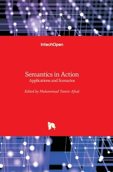 Hardcover Semantics in Action: Applications and Scenarios Book