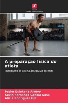 Paperback A preparação física do atleta [Portuguese] Book