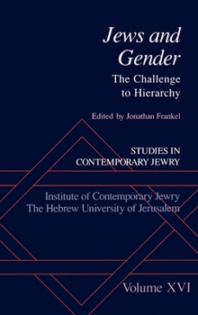 Hardcover Jews and Gender: The Challenge to Hierarchy Book