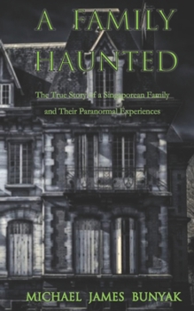 Paperback A Family Haunted Book