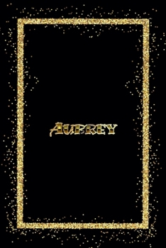 Paperback Aubrey: Name Aubrey Monogram Notebook - 120 Pages - Size 6x9, Soft Cover, Matte Finish- Gold Confetti Glitter Monogram Blank L Book