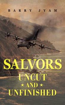 Paperback Salvors: Uncut and Unfinished Book