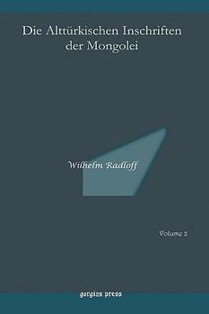 Hardcover Die Altturkischen Inschriften Der Mongolei Book
