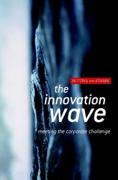 Hardcover The Innovation Wave: Addressing Future Challenges Book