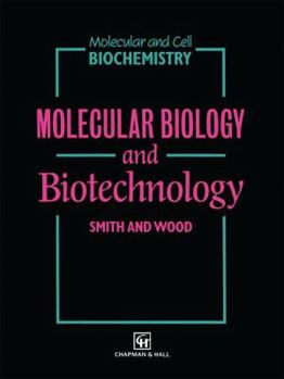 Paperback Molecular Biology and Biotechnology Book