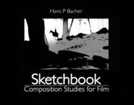 Paperback Sketchbook: Composition Studies for Film Book