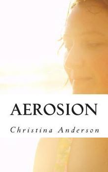 Aerosion - Book #1 of the Gilded Trilogy