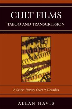 Paperback Cult Films: Taboo and Transgression: A Select Survey Over 9 Decades Book