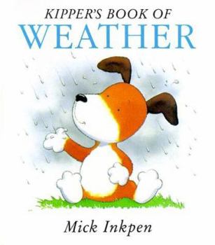 Hardcover Kipper's Book of Weather: Kipper Concept Books Book