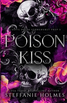 Poison Kiss (L'Elite Della Stonehurst Prep) (Italian Edition)