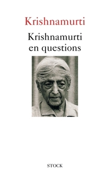 Krishnamurti en questions (Essais - Documents)