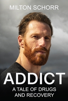 Paperback Addict: A Tale Of Drugs And Recovery Book