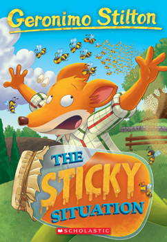 The Sticky Situation (Geronimo Stilton #75) - Book #75 of the Geronimo Stilton