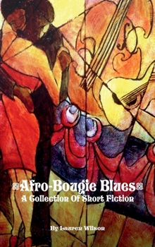 Hardcover Afro-Bougie Blues: A Collection of Short Fiction Book