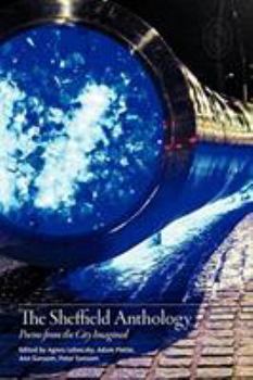 Paperback Sheffield Anthology: Poems from the City Imagined Book