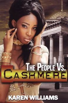 The People Vs. Cashmere - Book #1 of the People Vs. Cashmere